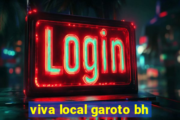 viva local garoto bh